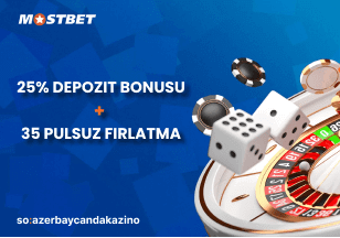 Mostbet Casino-dan 25% Bonus + 35 FS